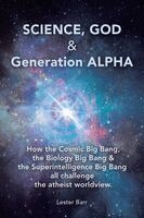 Lester Barr - Science, God & Generation ALPHA, Häftad