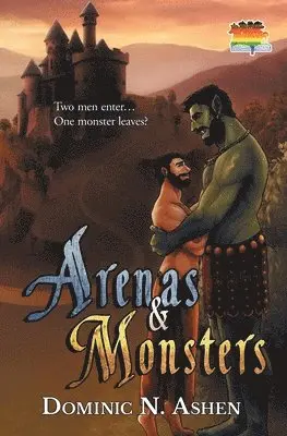 Dominic N Ashen, Tilda M Cooke - Arenas & Monsters, Häftad. Tillgänglighet: Lägg i varukorg