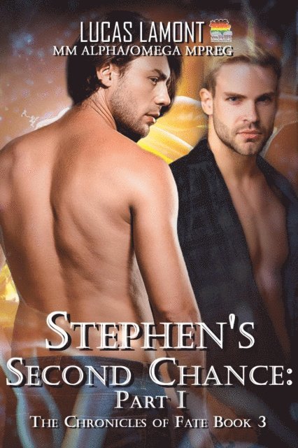 Lucas LaMont - Stephen's Second Chance: Part I, E-bok