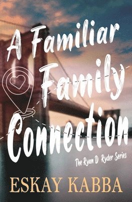 Eskay Kabba - Familiar Family Connection, Häftad. Tillgänglighet: Lägg i varukorg