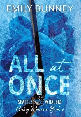 Emily Bunney - All at Once, Inbunden. Tillgänglighet: Lägg i varukorg