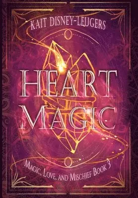 Kait Disney-Leugers - Heart Magic, Inbunden. Tillgänglighet: Lägg i varukorg
