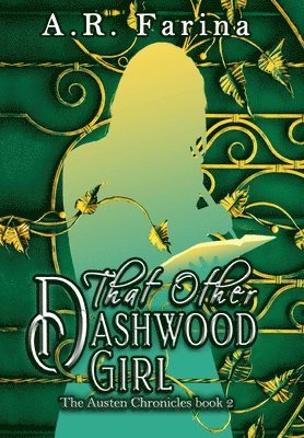 A R Farina - That Other Dashwood Girl, Inbunden. Tillgänglighet: Lägg i varukorg
