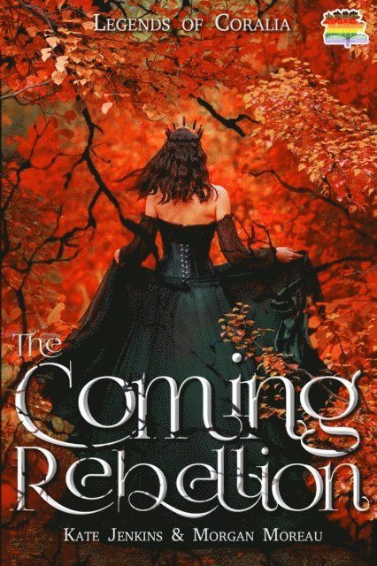 Morgan Moreau, Kate Jenkins - Coming Rebellion, E-bok