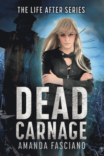 Amanda Fasciano - Dead Carnage, E-bok
