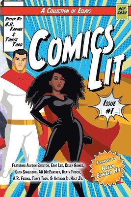 Tonya Todd, A R Farina - Comics Lit Vol. 1, Häftad. Tillgänglighet: Lägg i varukorg