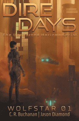 C R Buchanan, Jason Diamond - Dire Days, Häftad