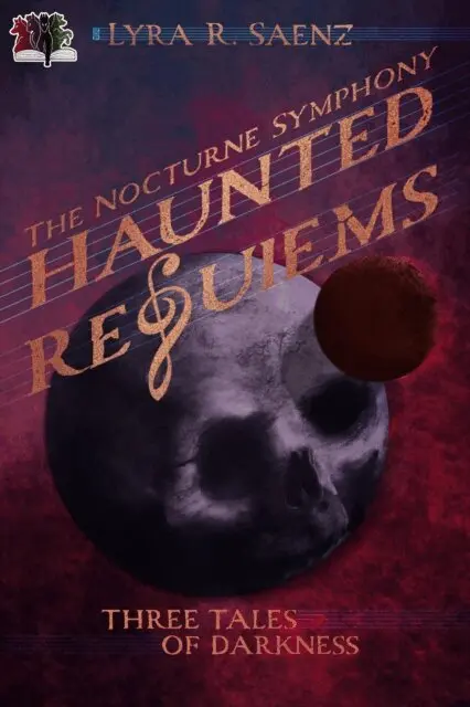 Lyra R. Saenz - Haunted Requiems: Three Tales of Darkness, E-bok. Tillgänglighet: Lägg i varukorg