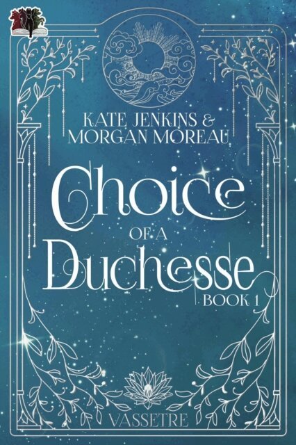 Morgan Moreau, Kate Jenkins - Choice of a Duchesse, E-bok