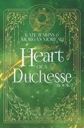 Heart of a Duchesse
