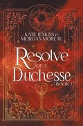 Resolve of a Duchesse