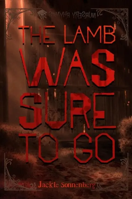 Jackie Sonnenberg - Lamb Was Sure to Go, E-bok. Tillgänglighet: Lägg i varukorg