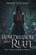 Restoration and Ruin