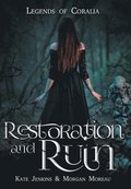 Restoration and Ruin