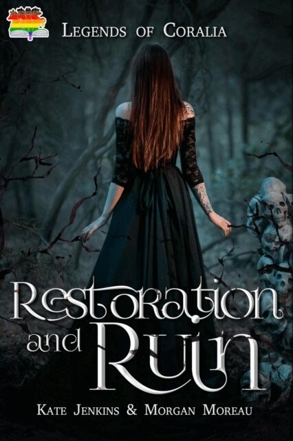 Morgan Moreau, Kate Jenkins - Restoration and Ruin, E-bok