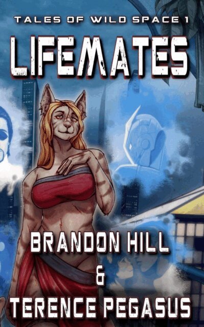 Terence Pegasus, Brandon Hill - Lifemates, E-bok