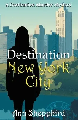 Ann Shepphird - Destination New York City, Häftad. Tillgänglighet: Lägg i varukorg