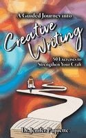 Jenifer Paquette - Guided Journey into Creative Writing, Inbunden