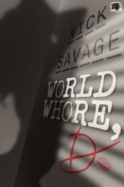 Nick Savage - World Whore, D, E-bok. Tillgänglighet: Kommande
