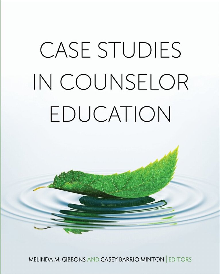 Melinda M. Gibbons, Casey Barrio Minton, Melinda M. Gibbons, Casey Barrio Minton - Case Studies in Counselor Education, Häftad. Tillgänglighet: Lägg i varukorg