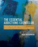 David Hutchinson - Essential Addictions Counselor, Häftad