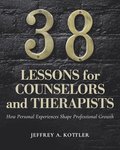38 Lessons for Counselors and Therapists
