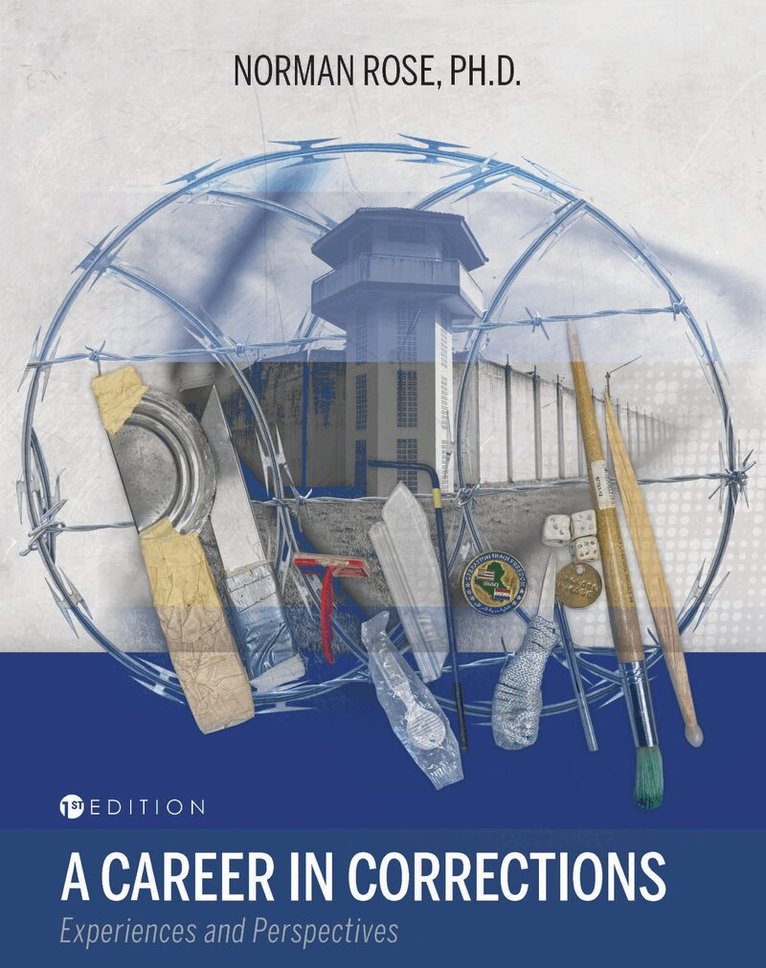 Norman Rose - Career in Corrections, Häftad