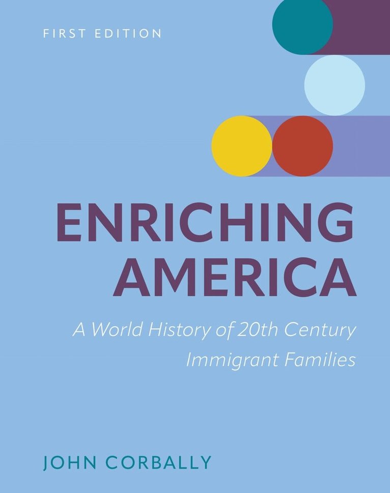John Corbally - Enriching America, Häftad