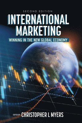 Christopher L Myers - International Marketing, Inbunden