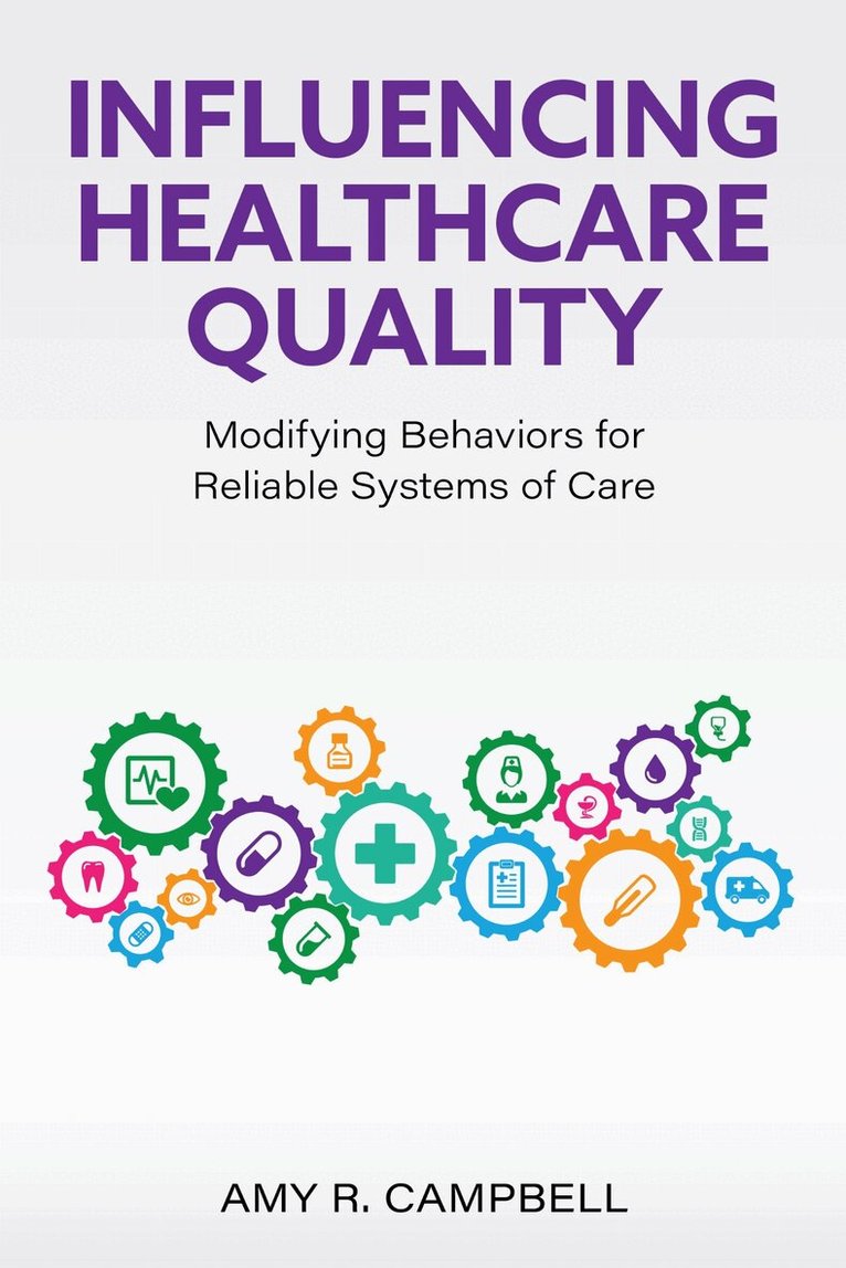 Amy Campbell - Influencing Healthcare Quality, Häftad