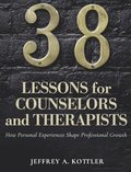 38 Lessons for Counselors and Therapists