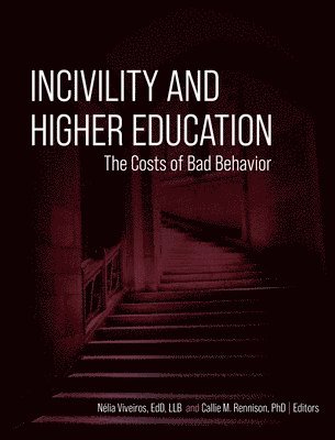 Nã(c)Lia Viveiros, Callie Rennison - Incivility and Higher Education, Inbunden. Tillgänglighet: Lägg i varukorg