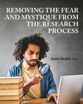 Removing the Fear and Mystique from the Research Process