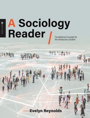 Evelyn Reynolds - Sociology Reader, Inbunden. Tillgänglighet: Lägg i varukorg