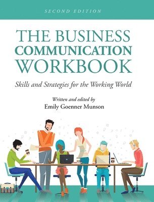 Emily Goenner Munson - Business Communication Workbook, Inbunden
