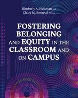 Kimberly Huisman, Claire Renzetti, Kimberly A. Huisman, Claire M. Renzetti - Fostering Belonging and Equity in the Classroom and on Campus, Häftad. Tillgänglighet: Lägg i varukorg
