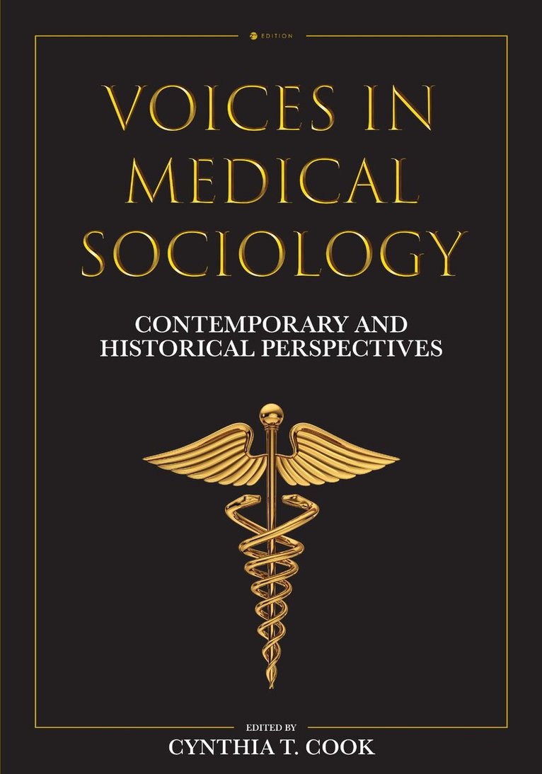 Cynthia T. Cook - Voices in Medical Sociology, Häftad
