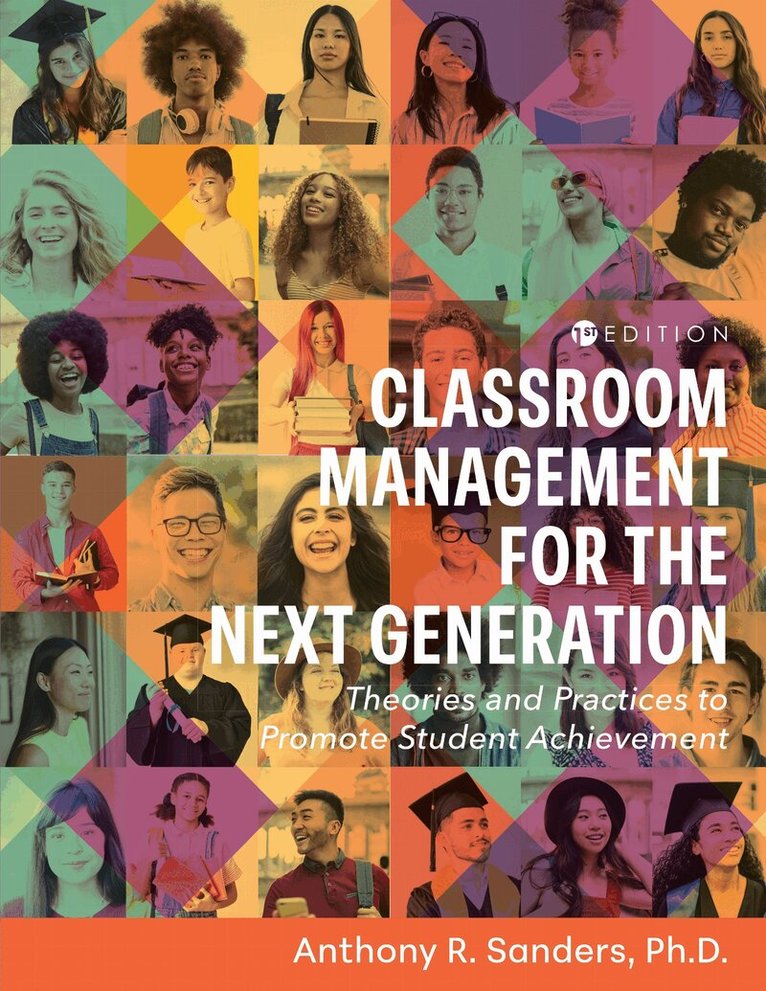 Anthony Sanders - Classroom Management for the Next Generation, Häftad. Tillgänglighet: Lägg i varukorg