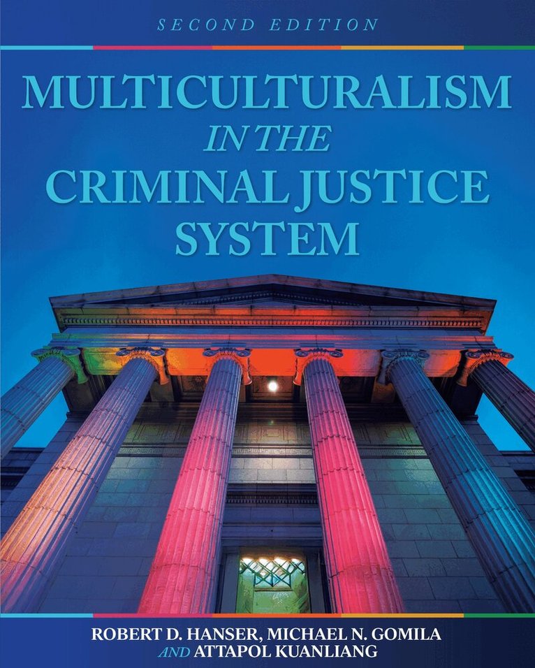 Robert Hanser, Michael Gomila, Attapol Kuanliang - Multiculturalism in the Criminal Justice System, Häftad