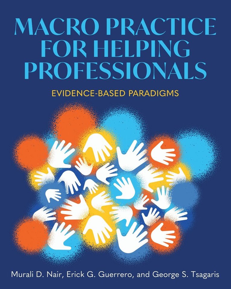 Murali Nair, Erick Guerrero, George Tsagaris - Macro Practice for Helping Professionals, Häftad