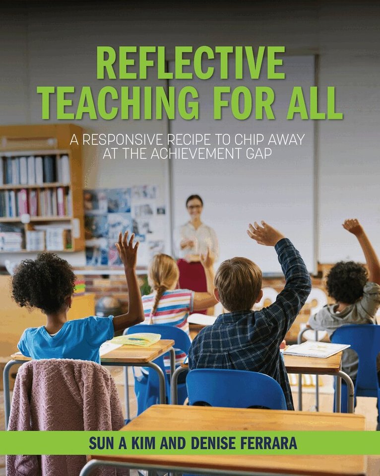 Sun A Kim, Denise Ferrara - Reflective Teaching for All, Häftad