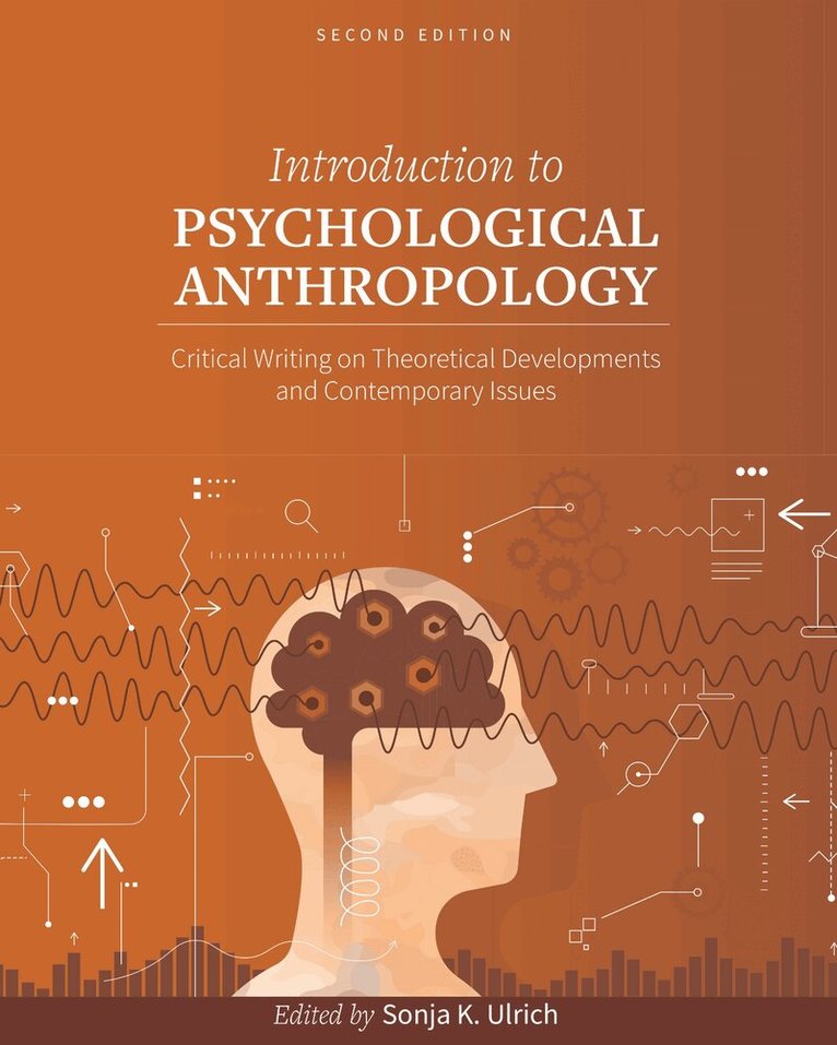 Sonja K. Ulrich - Introduction to Psychological Anthropology, Häftad