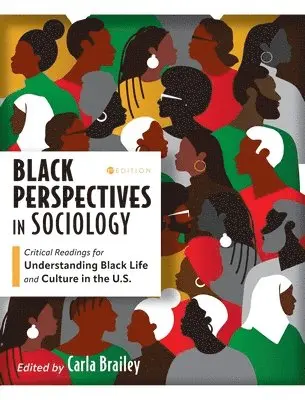 Carla Brailey, Carla Brailey - Black Perspectives in Sociology, Inbunden. Tillgänglighet: Lägg i varukorg