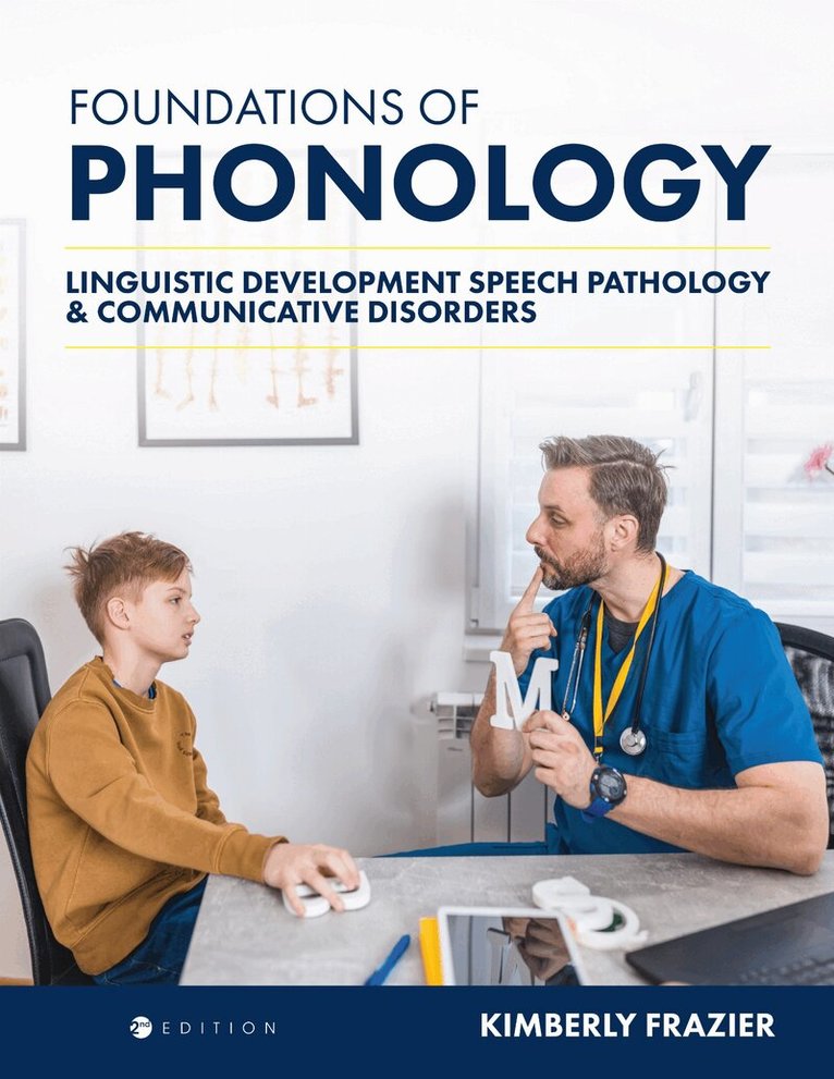 Kimberly Frazier - Foundations of Phonology, Häftad