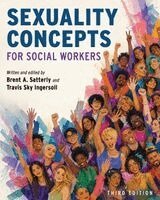 Brent Satterly, Travis Sky Ingersoll - Sexuality Concepts for Social Workers, Häftad. Tillgänglighet: Lägg i varukorg