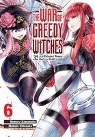 Homura Kawamoto, Makoto Shiozuka - The War of Greedy Witches, Vol. 6, Häftad. Tillgänglighet: Kommande