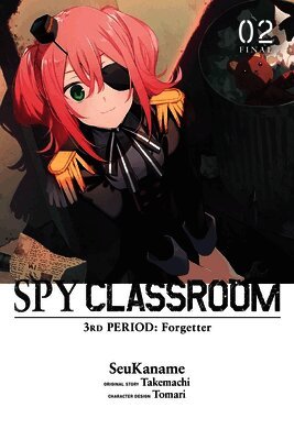 Spy Classroom 3rd Period: Forgetter, Vol. 2 (manga)