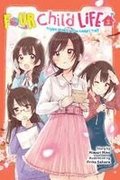 Four Child Life, Vol. 2