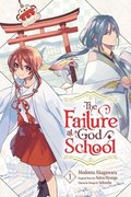 Failure at God School, Vol. 1