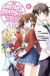 My Instant Death Ability Is So Overpowered, No One in This Other World Stands a Chance Against Me! -AO-, Vol. 8 (manga)